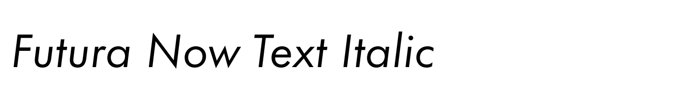Futura Now Text Italic